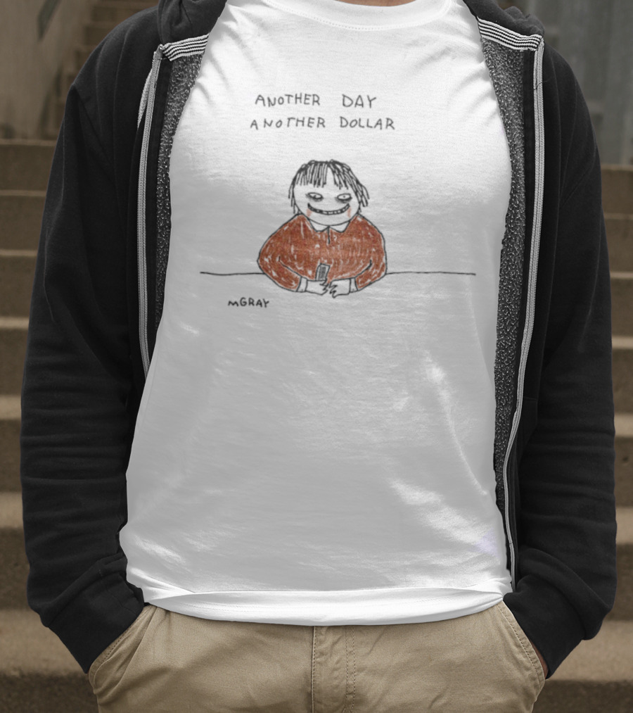 Another Day Another Dollar Smiling Face With Glasses And Orange Jacket T-Shirt