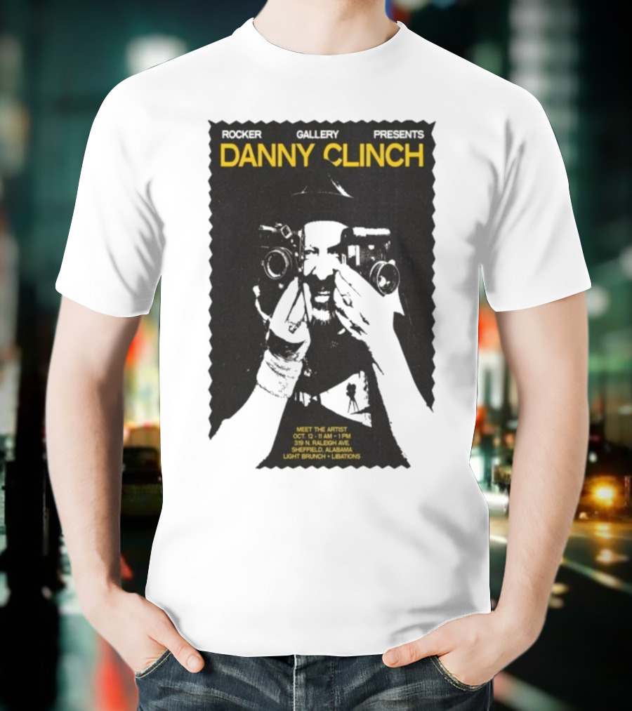 Danny Clinch Meet The Artist Event October 12 2025 Sheffield Alabama 319 N Raleigh Ave Light Brunch And Libations T-Shirt