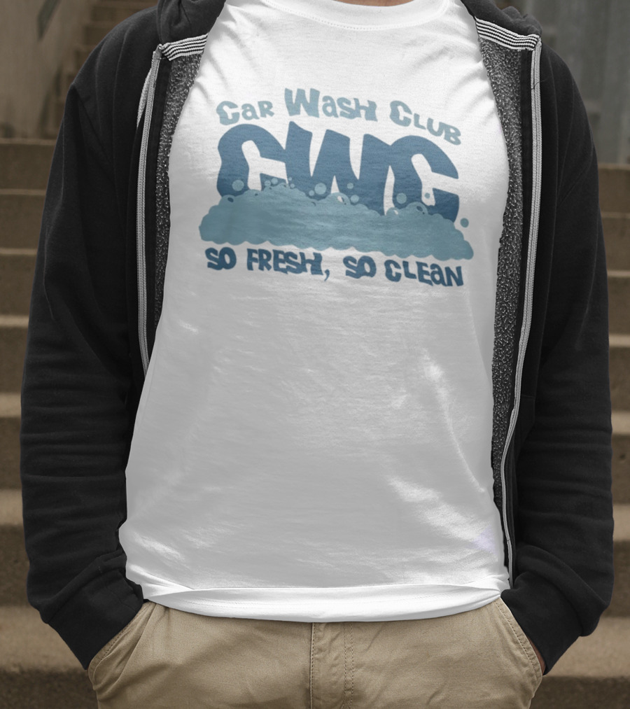 Car Wash Club CWC So Fresh So Clean T-Shirt