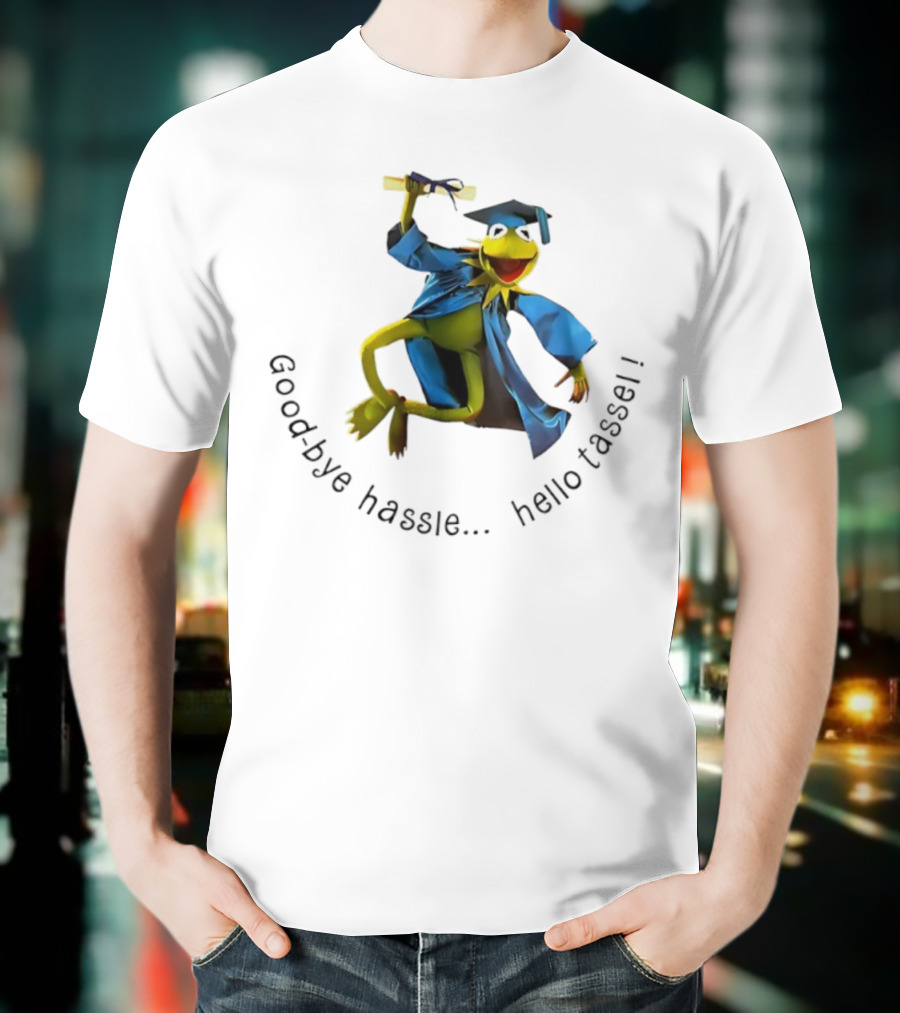 Kermit Frog Graduation Goodbye Hassle Hello Tassel T-Shirt