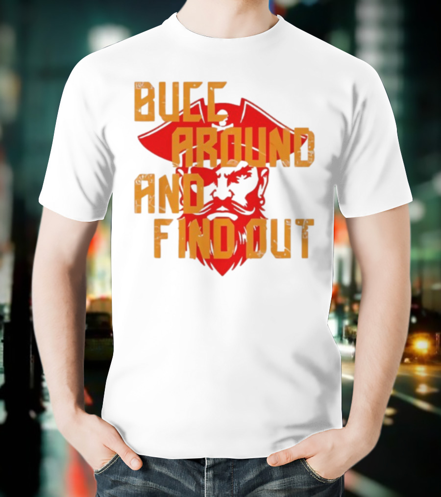 Bucc Around And Find Out Vintage Buccaneer Head Retro Style T-Shirt