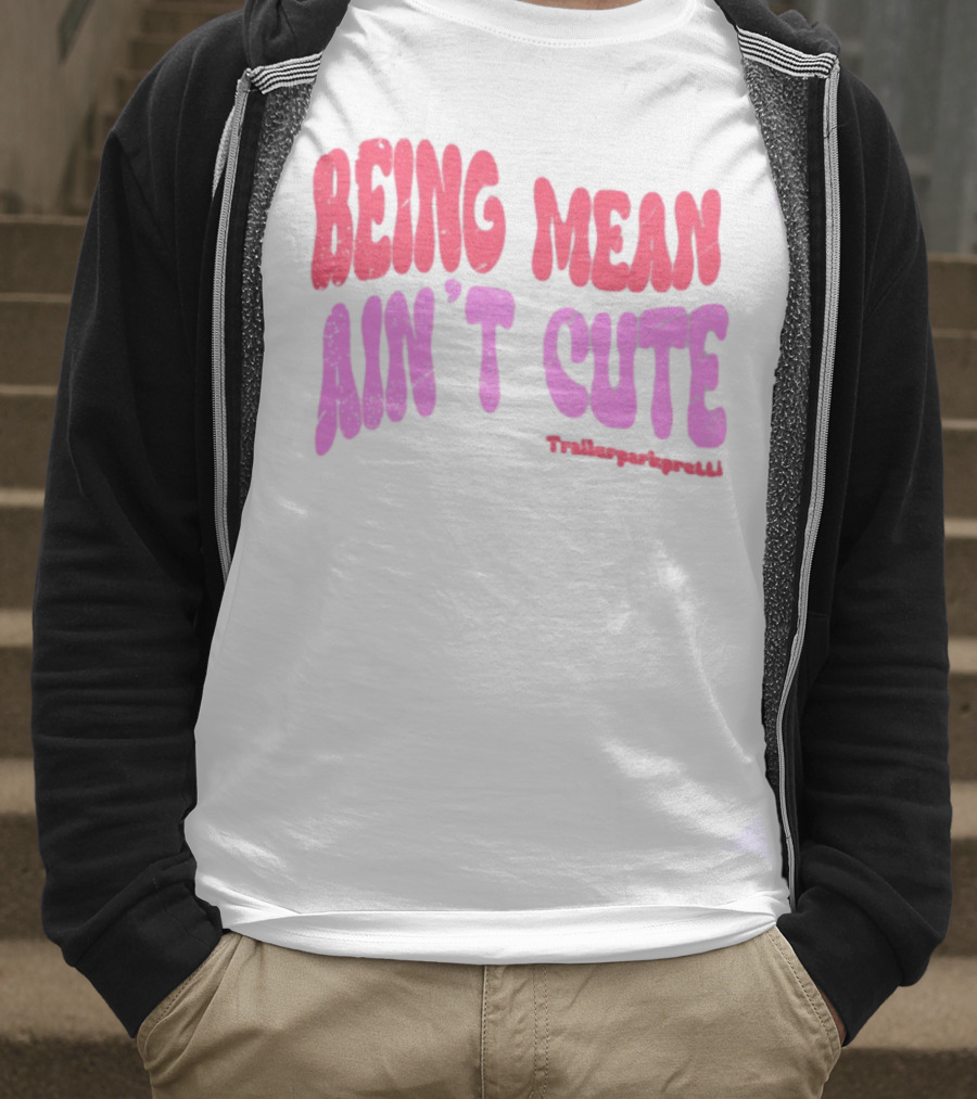 Being Mean Ain't Cute Text With Trendy Glitter Effect T-Shirt