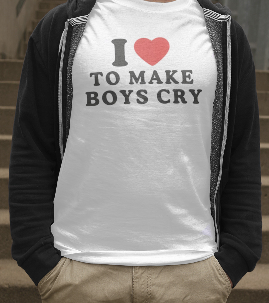 I Love Heart To Make Boys Cry T-Shirt