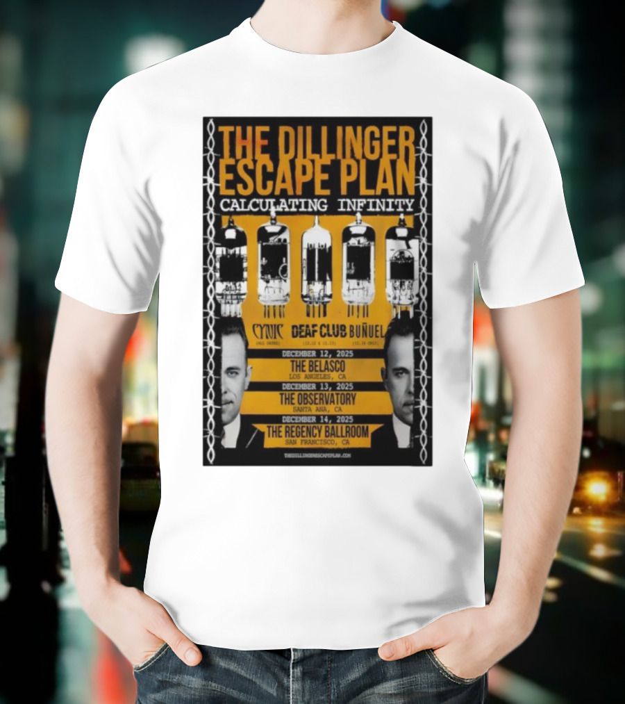 The Dillinger Escape Plan Calculating Infinity Tour December 12-14 2025 California Featuring Cynic Deaf Club Buñuel T-Shirt