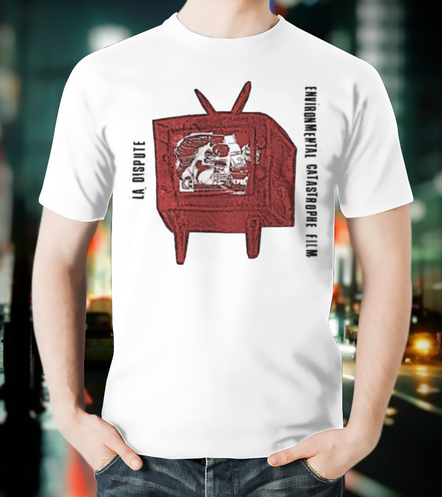 La Dispute Environmental Catastrophe Film TV Sketch T-Shirt