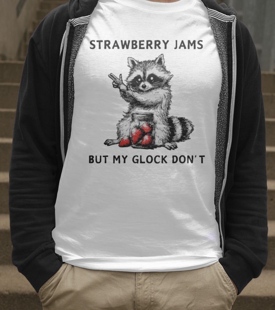 Raccoon With Strawberry Jams But My Glock Don’t T-Shirt