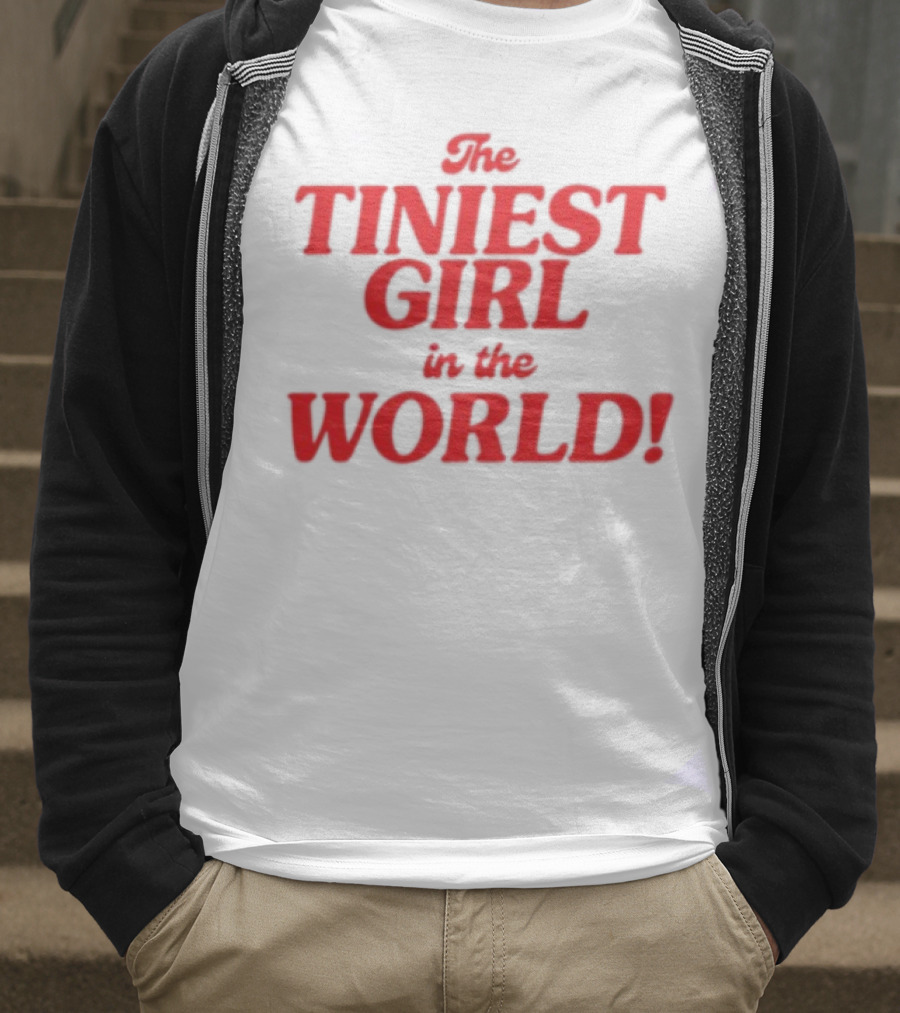 The Tiniest Girl In The World Unique Typography Red Text T-Shirt