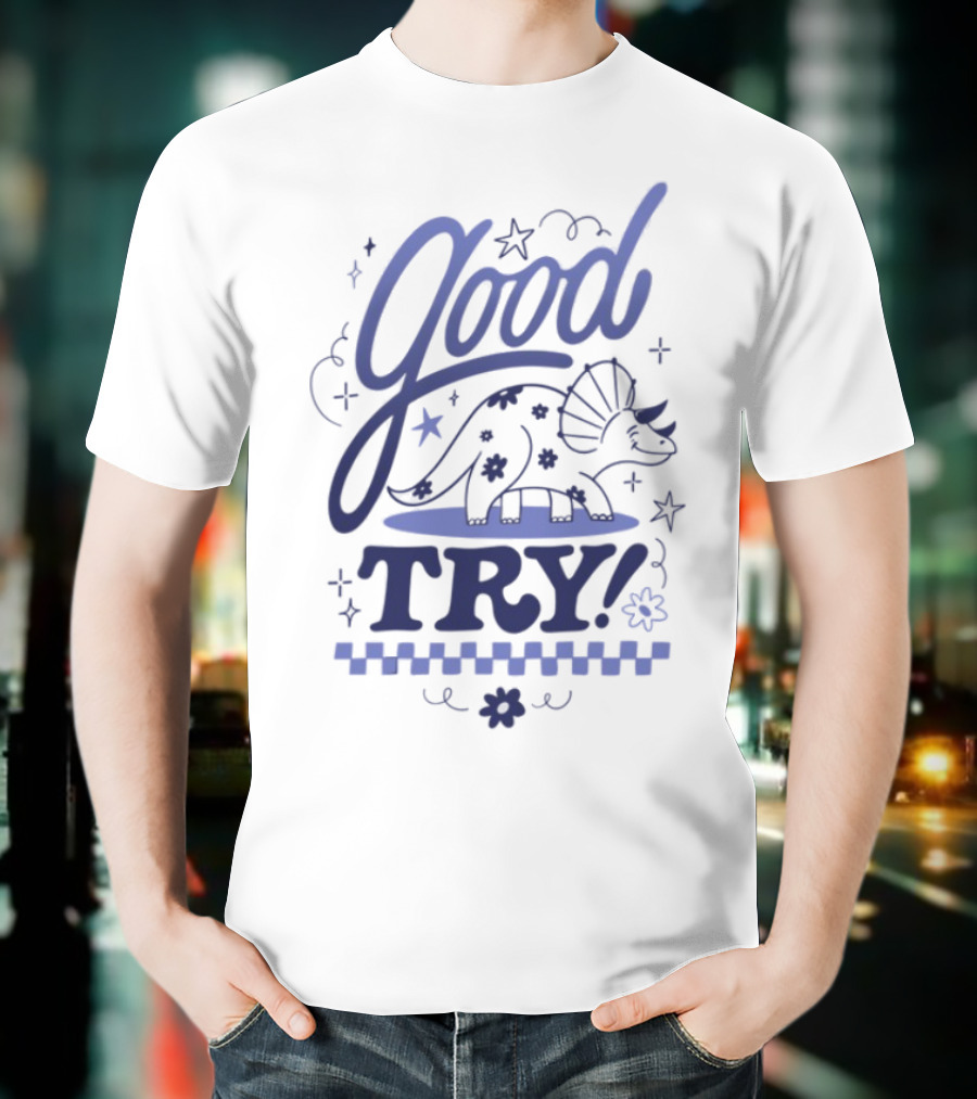 Good Try Dinosaur Stars Retro Theme T-Shirt