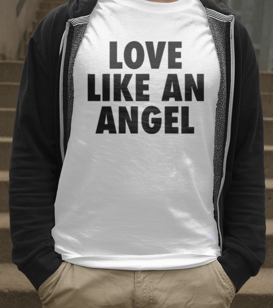 Love Like An Angel Fuck Like A Pervert T-Shirt