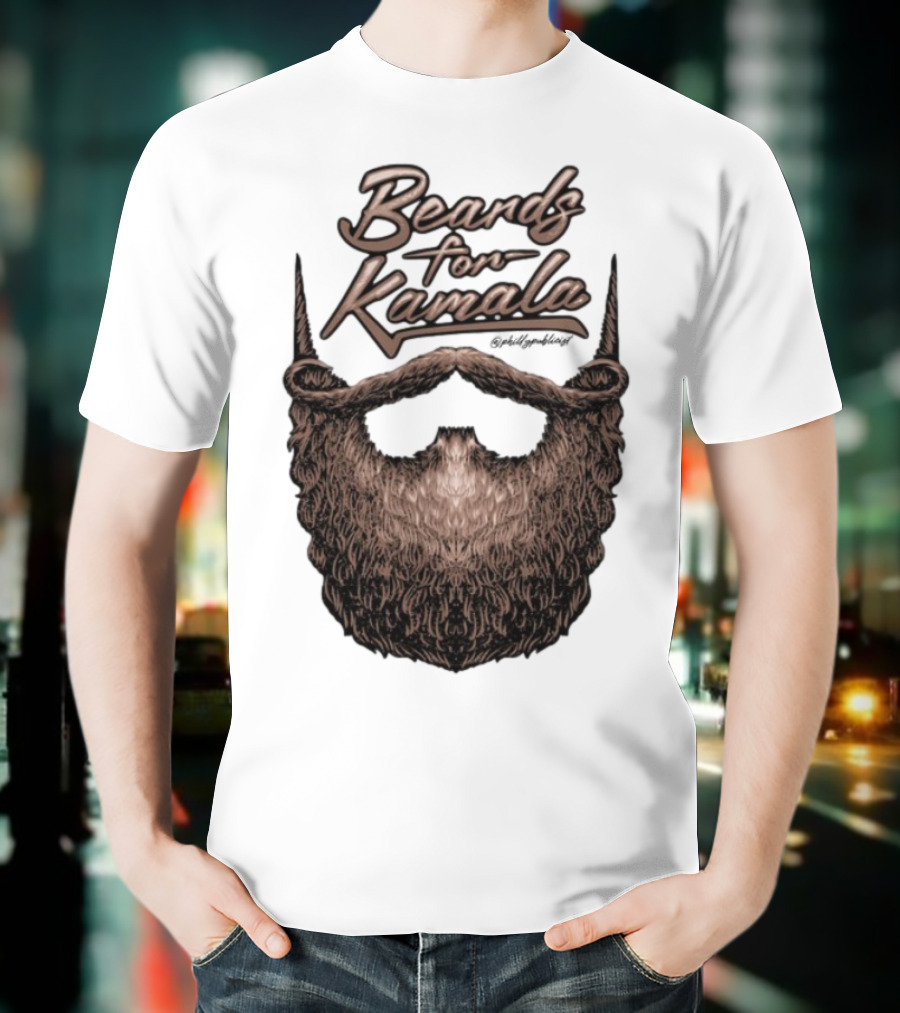 Beards For Kamala Philly Publicist Facial Hair Design T-Shirt
