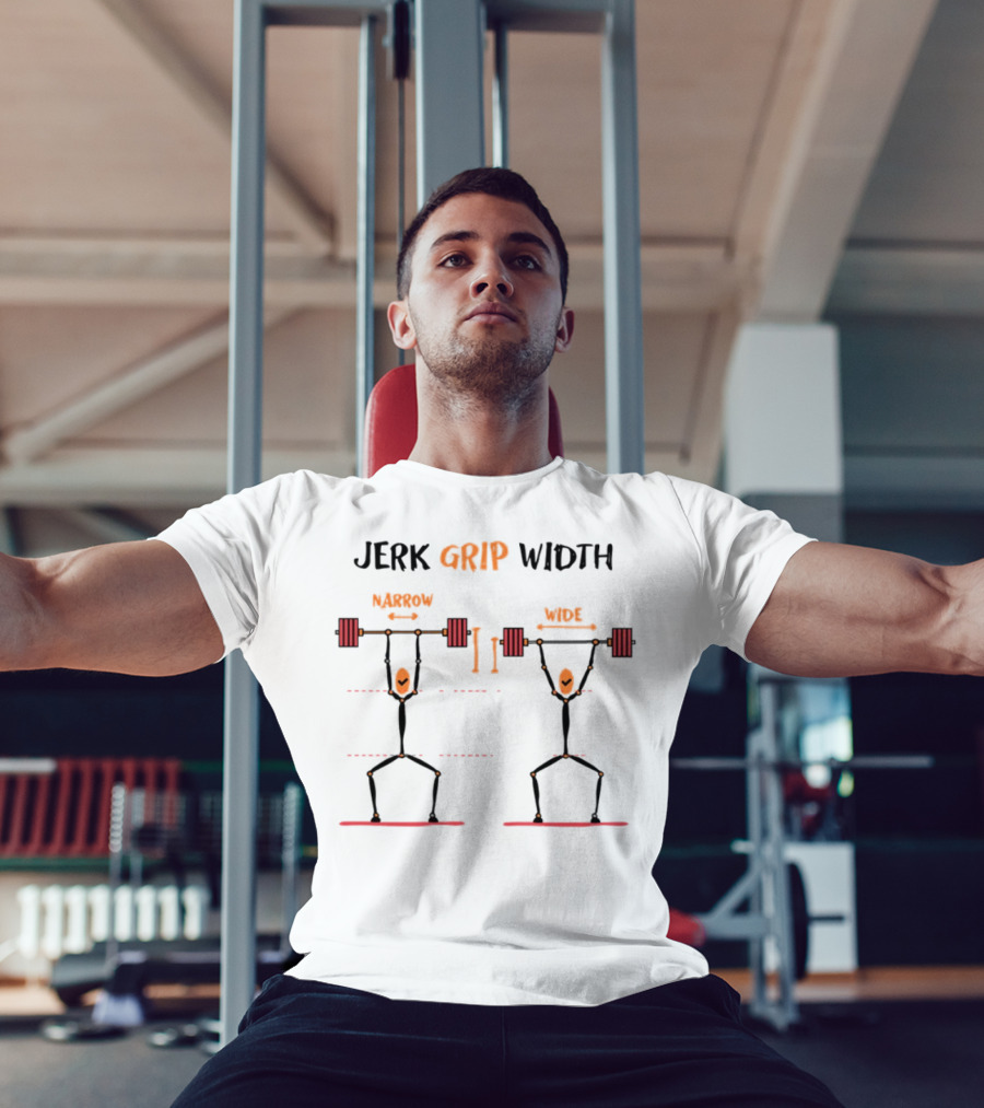Jerk Grip Width Narrow Versus Wide Weightlifting Technique T-Shirt