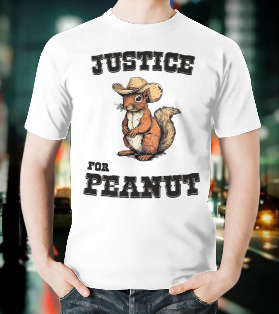 Justice For Peanut Cowboy Squirrel Limited Edition Alex Jones T-Shirt