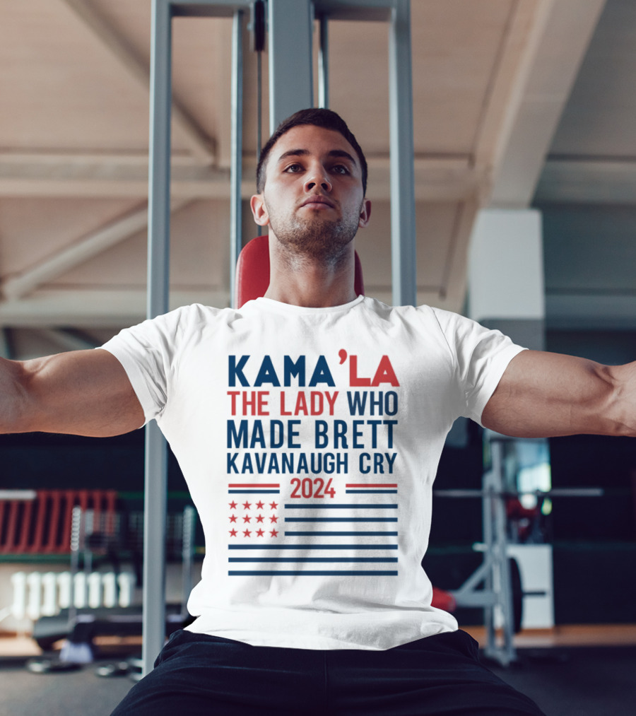 Kama'la The Lady Who Made Brett Kavanaugh Cry 2024 Stars And Stripes Flag T-Shirt