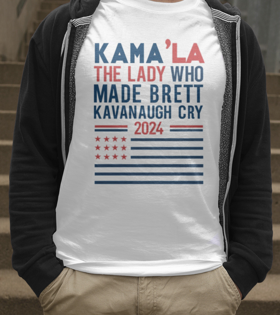 Kama'la The Lady Who Made Brett Kavanaugh Cry 2024 Stars And Stripes Flag T-Shirt