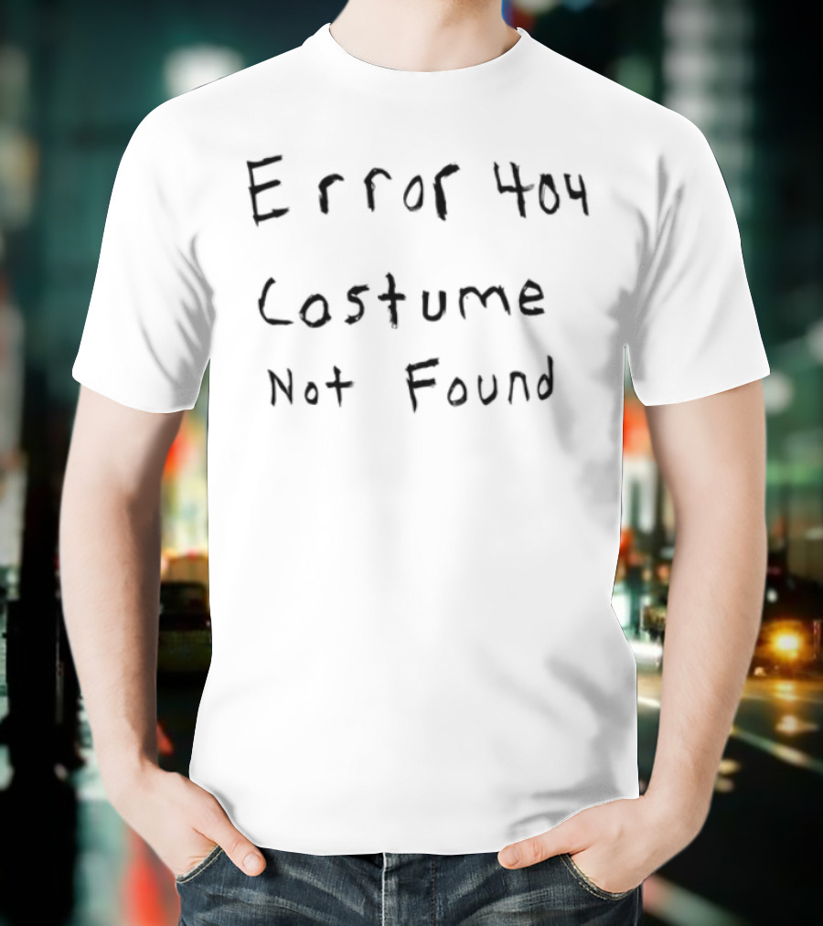 Setupspawn Error 404 Costume Not Found T-Shirt