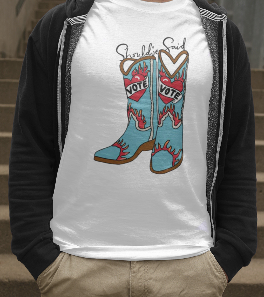 Should've Said Vote Boots Heart Flame Design T-Shirt