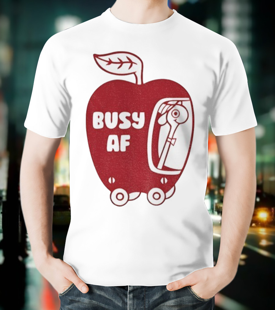 Busy AF Apple Scooter T-Shirt