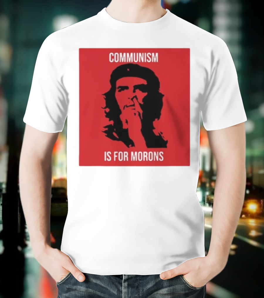 Communism Is For Morons Che Guevara Red T-Shirt