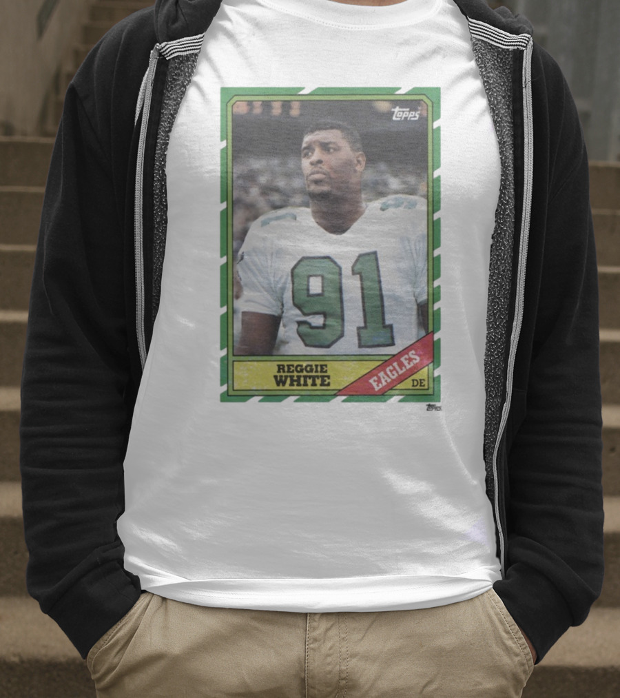 Topps Reggie White 91 Philadelphia Eagles DE Trading Card T-Shirt
