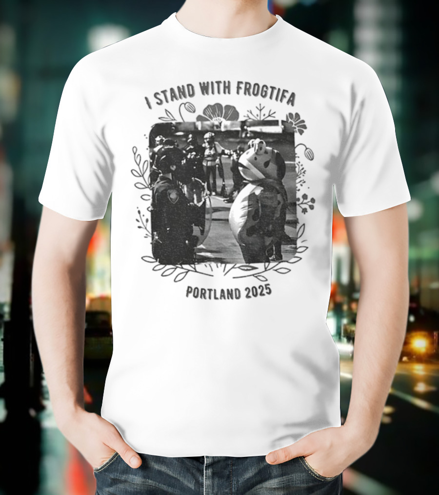 I Stand With Frogtifa Portland Frog Portland 2025 T-Shirt