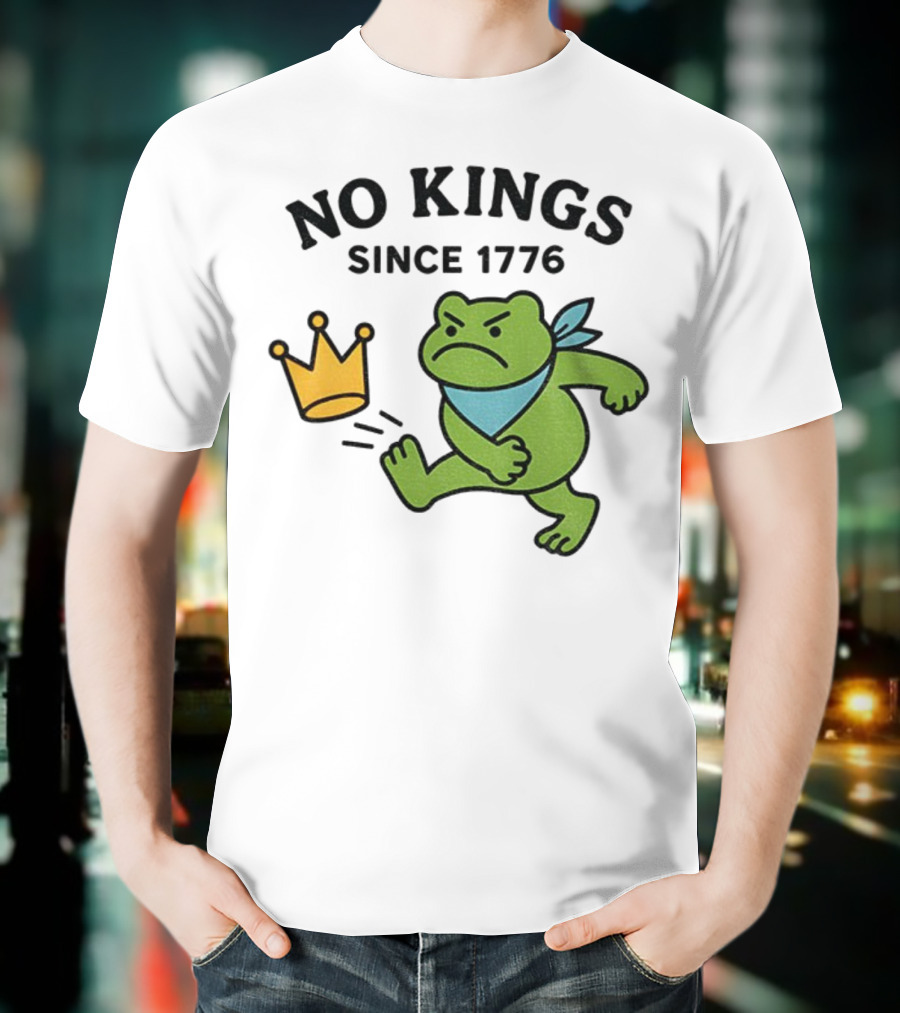 Portland Frog Protest No Kings Since 1776 T-Shirt