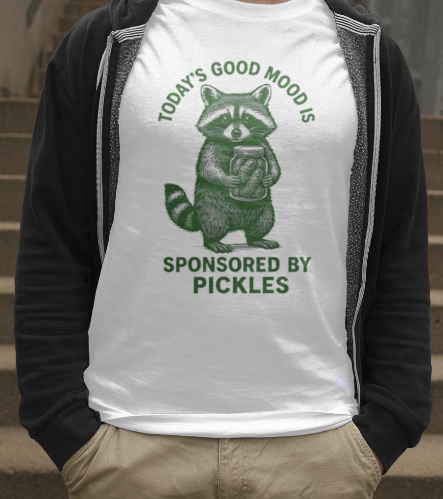 Today's Good Mood Is Sponsored By Pickles Raccoon T-Shirt
