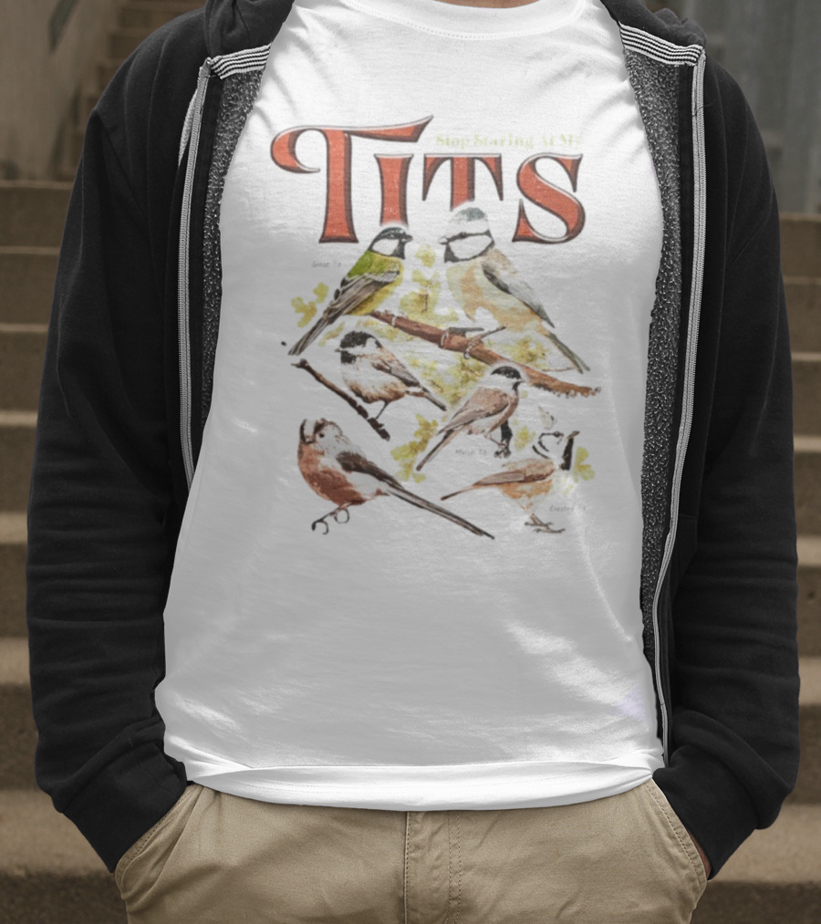 Stop Staring At My Tits Bird Ing Parody T-Shirt