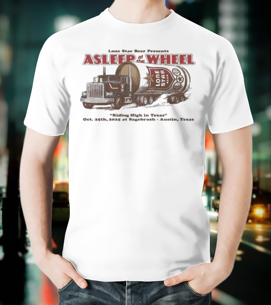 Lone Star Beer Presents Asleep At The Wheel Sagebrush Austin TX October 25 2025 T-Shirt