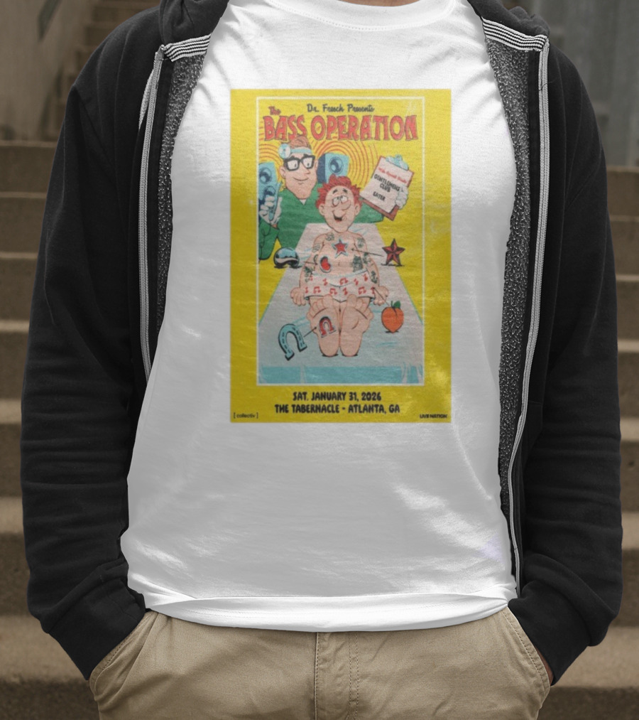 Dr. Fresch Presents Bass Operation January 31 2026 The Tabernacle Atlanta GA Live Nation T-Shirt