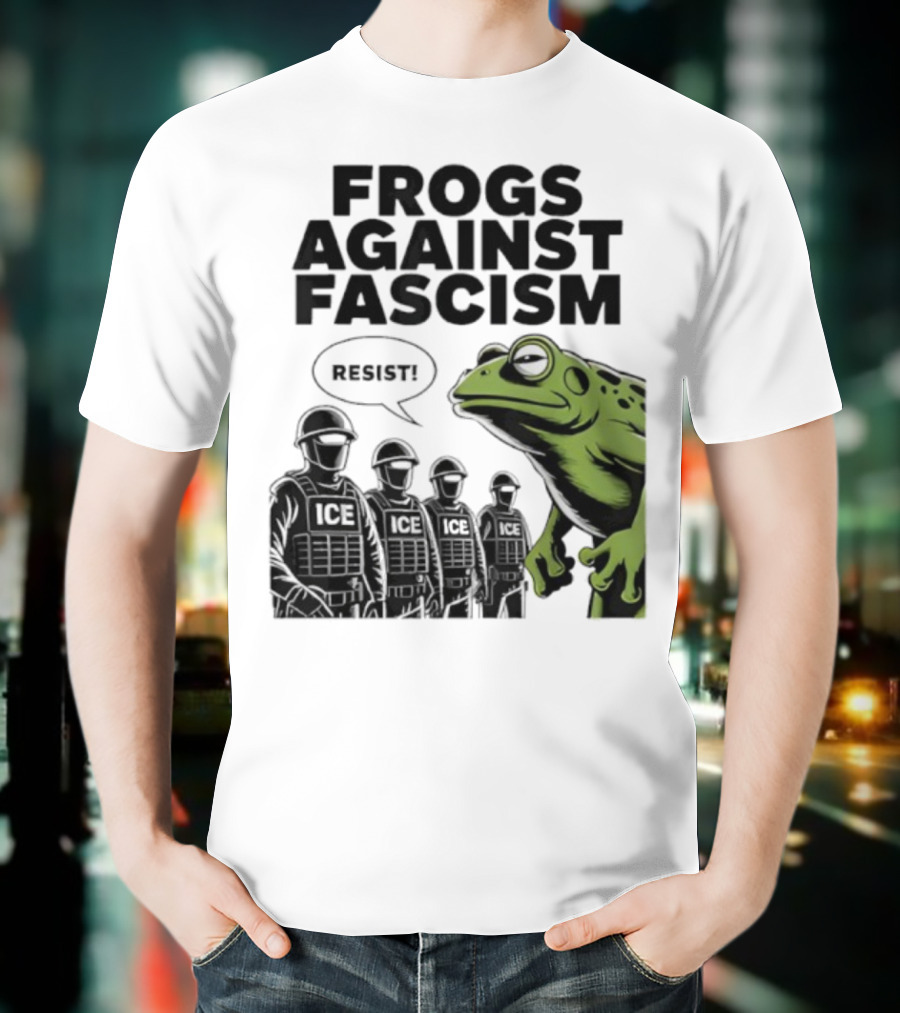 Frogs Against Fascism Resist No Kings USA 50501 T-Shirt