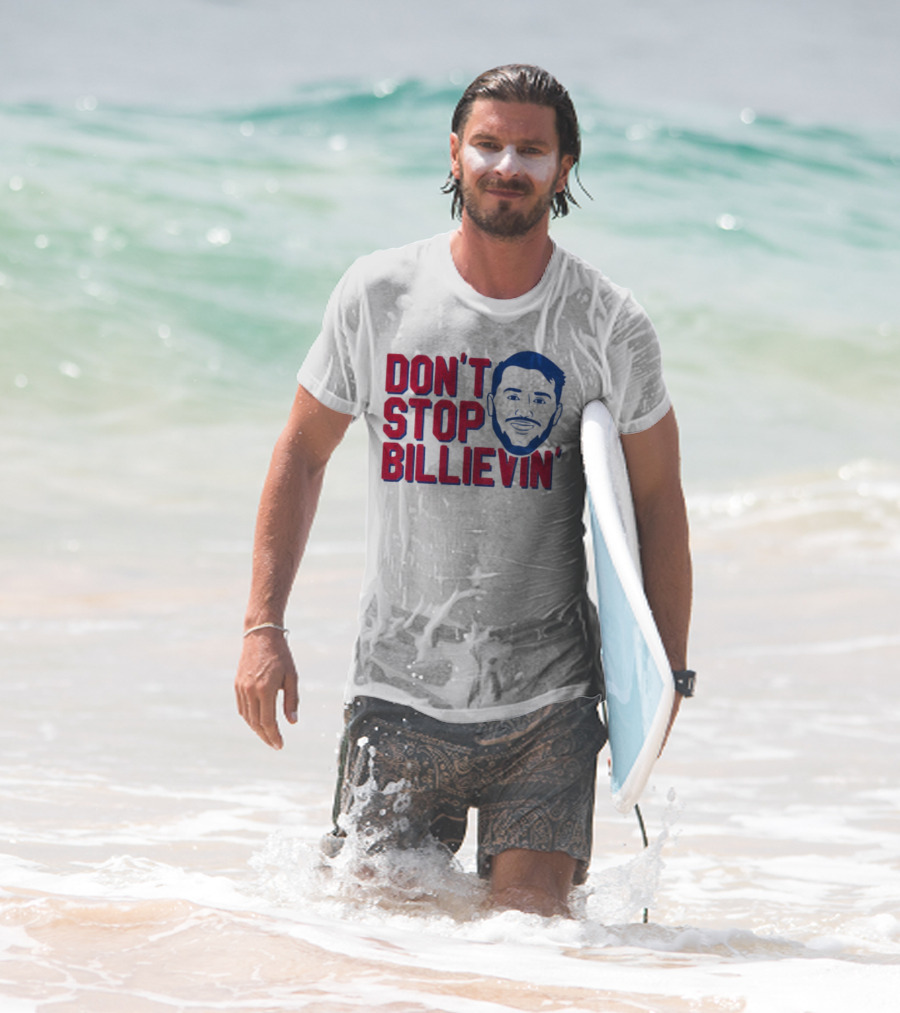 Don’t Stop Billievin Josh Allen Buffalo Bills NFL Football T-Shirt