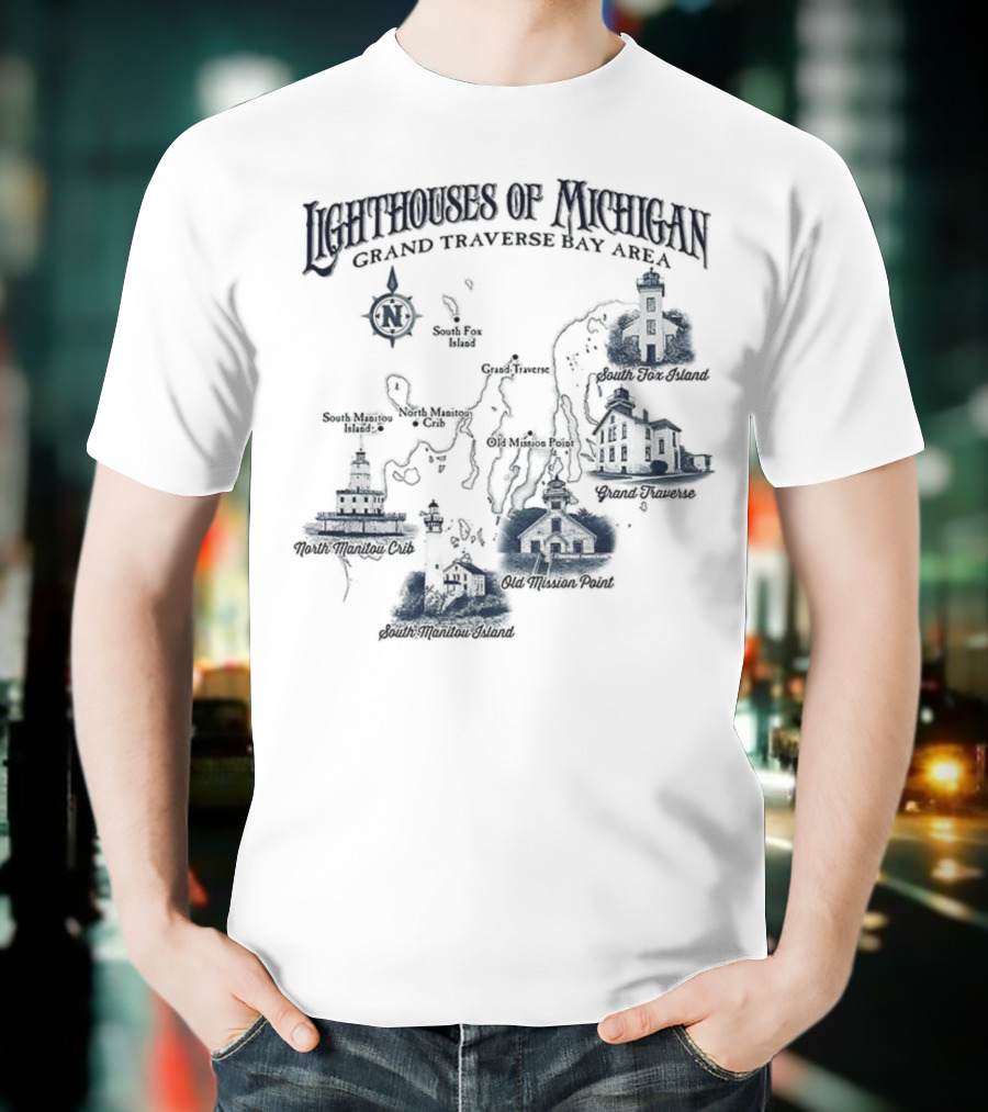 Lighthouses Of Michigan Grand Traverse Bay Area White Shoal South Fox Island Old Mission Grand Traverse South Manitou Northport T-Shirt