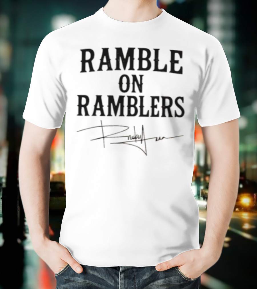 Ramble On Ramblers Signature Text With Bold Style T-Shirt