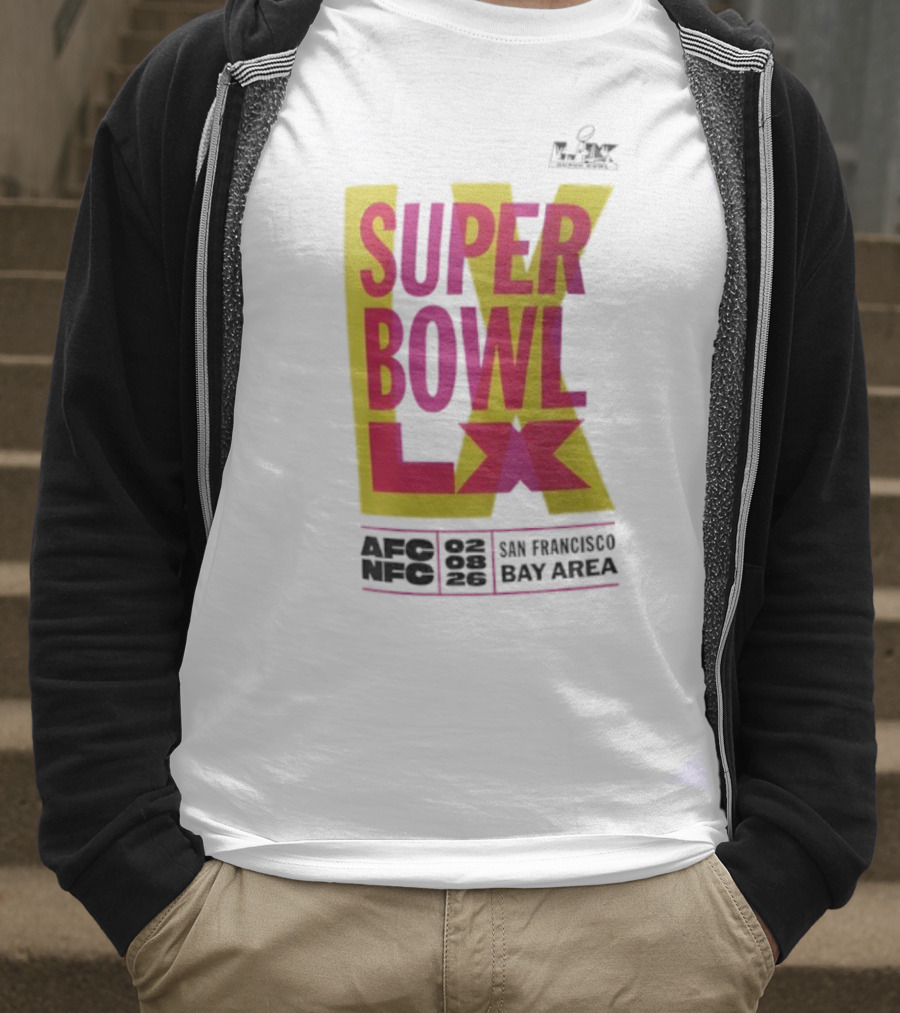 Super Bowl LX 2026 San Francisco Bay Area Event Promotion T-Shirt