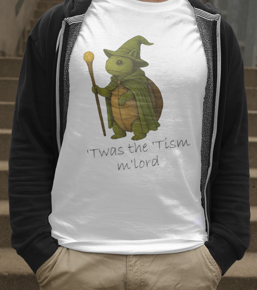 Twas The Tism M'lord Turtle Wizard Magic Staff T-Shirt