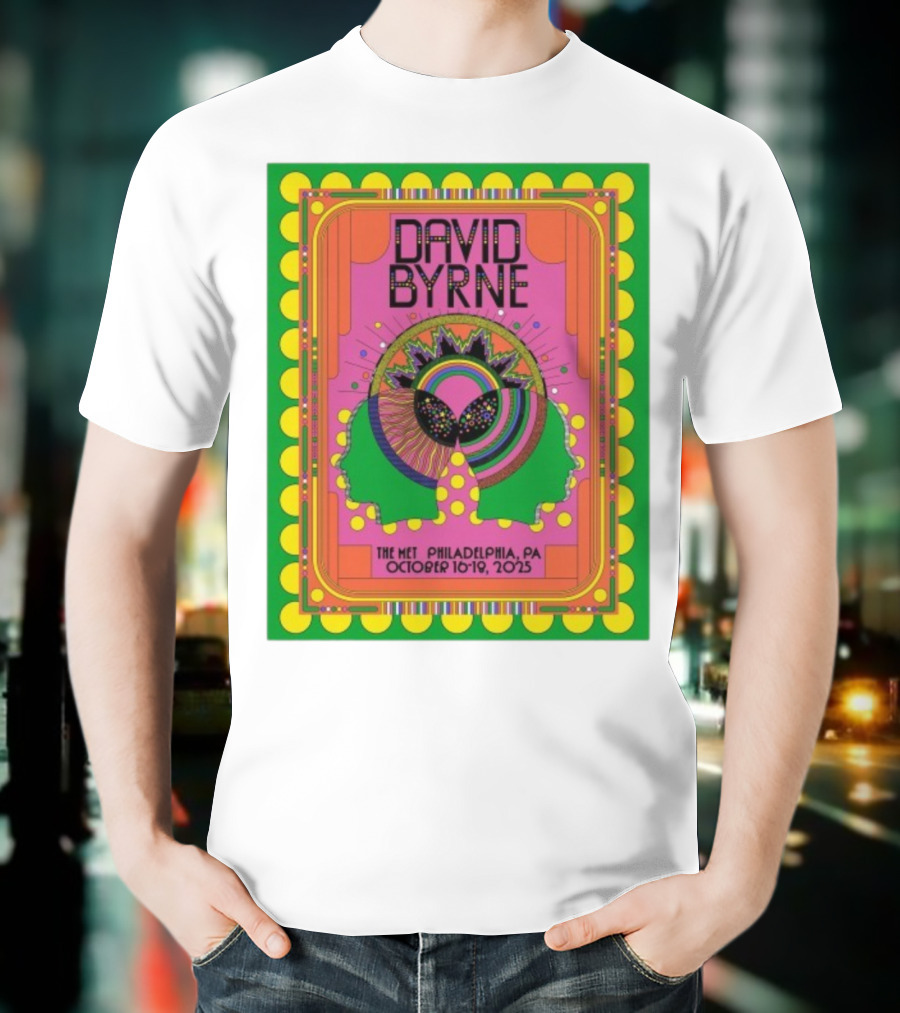 David Byrne The Met Philadelphia PA October 16-18 2025 Psychedelic Event T-Shirt