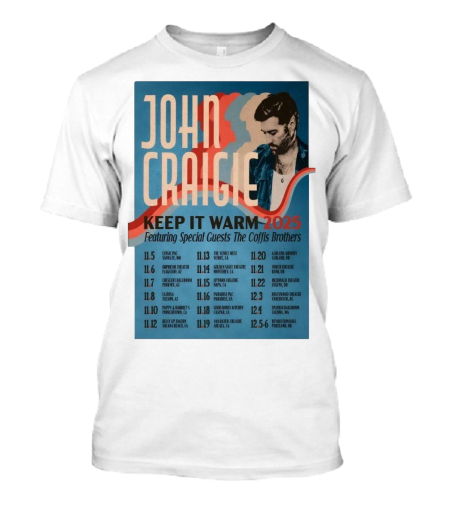 John Craigie Keep It Warm 2025 Tour Featuring The Coffis Brothers Dates And Venues T-Shirt