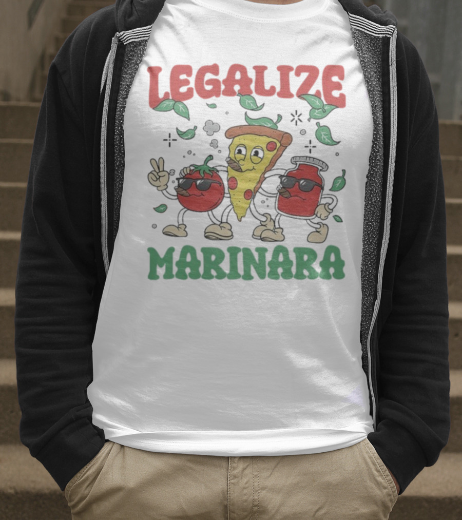 Legalize Marinara Pizza Slice And Cool Tomatoes T-Shirt