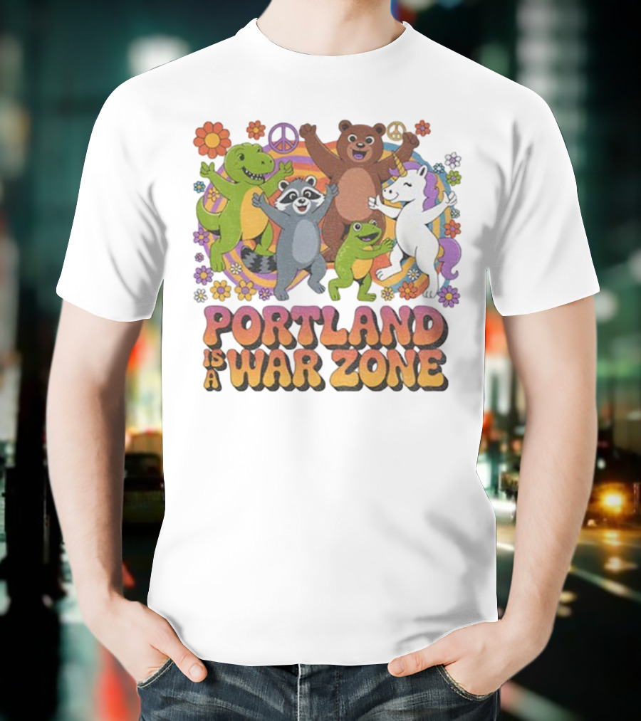 Portland Is A War Zone Peaceful Animal Dance Celebration T-Shirt