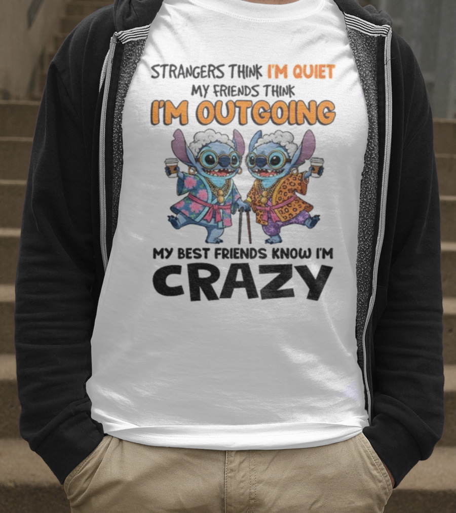 I'm Quiet I'm Outgoing My Best Friends Know I'm Crazy Stitch Coffee T-Shirt