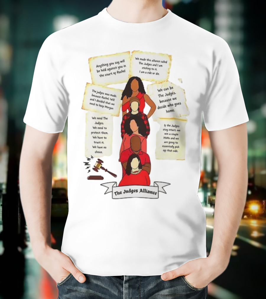 The Judges Alliance Quotes And Figures With Gavel Symbol T-Shirt