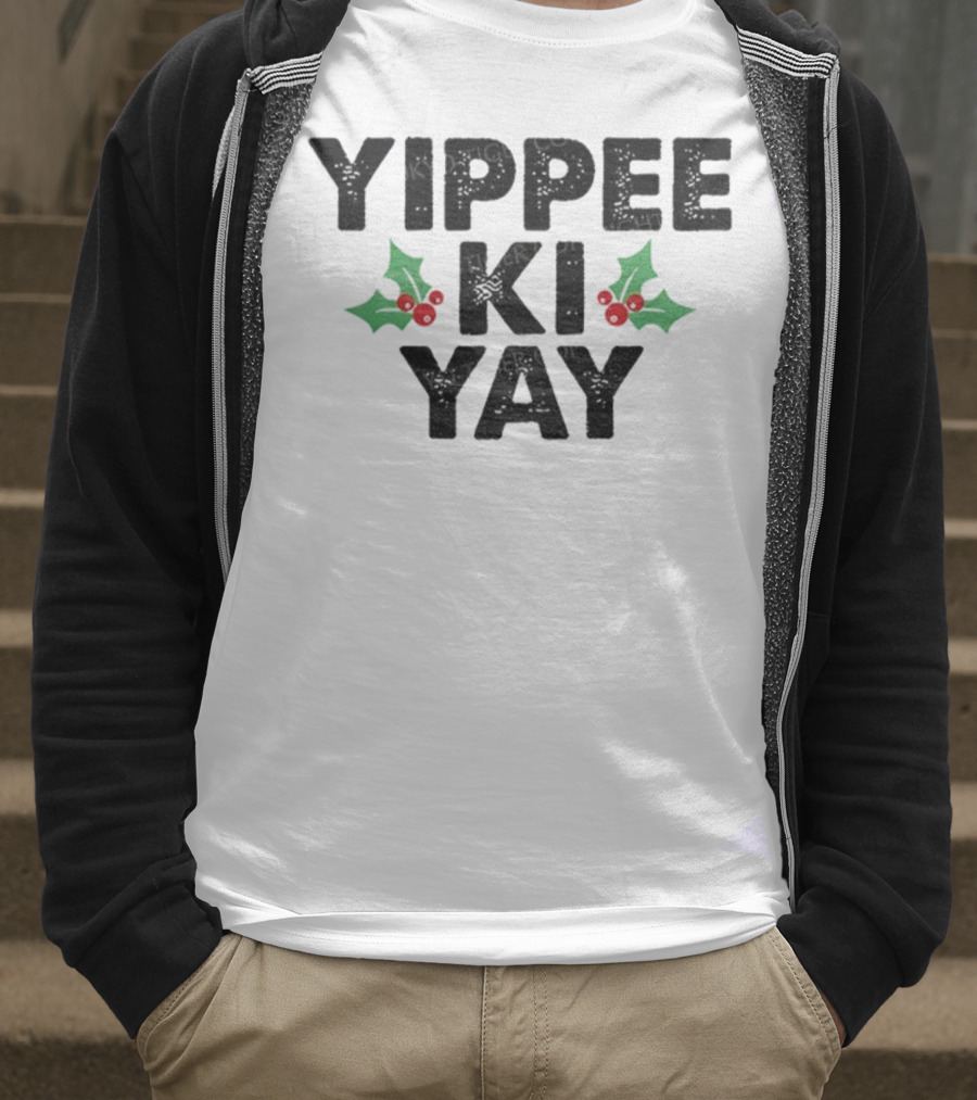 Yippee Ki Yay Merry Christmas Holly Theme T-Shirt