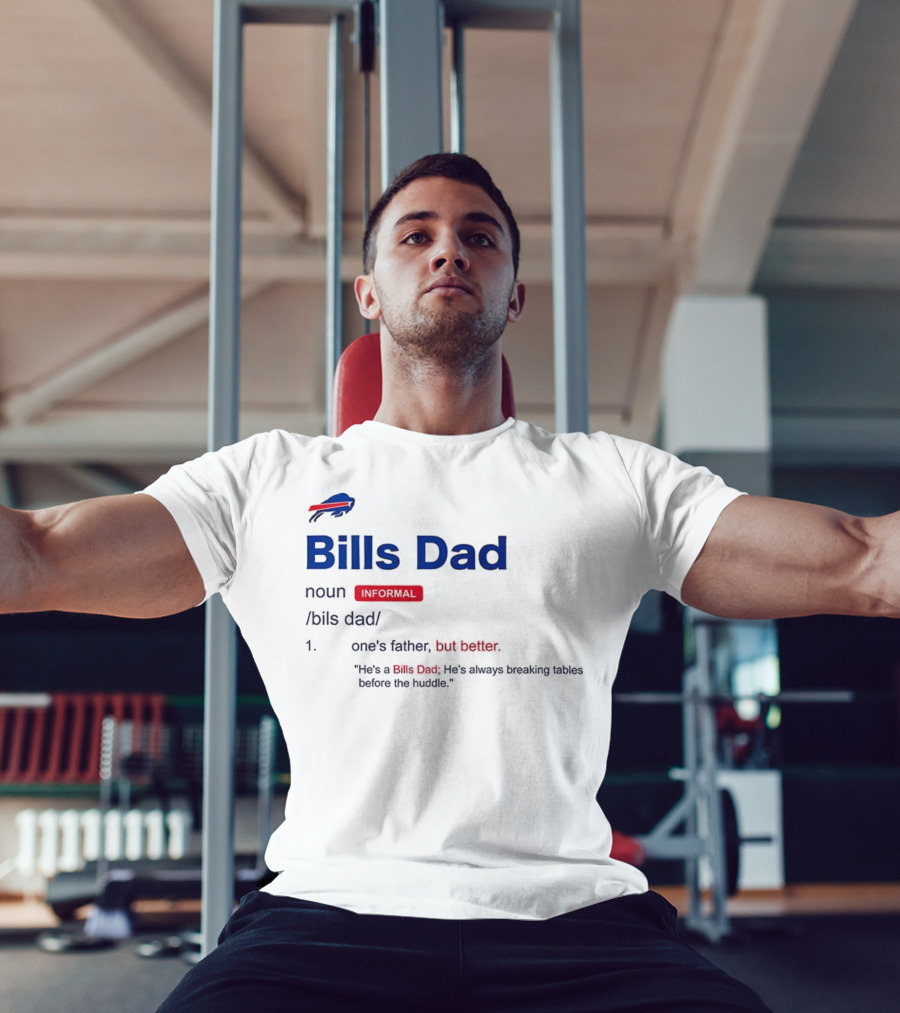 Buffalo Bills Dad Definition Noun Father's Humor Fan Quote T-Shirt