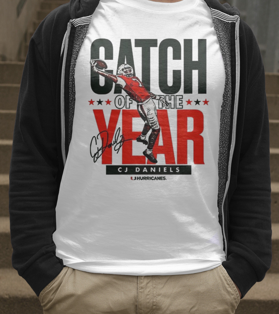 CJ Daniels Catch Of The Year Miami Hurricanes T-Shirt