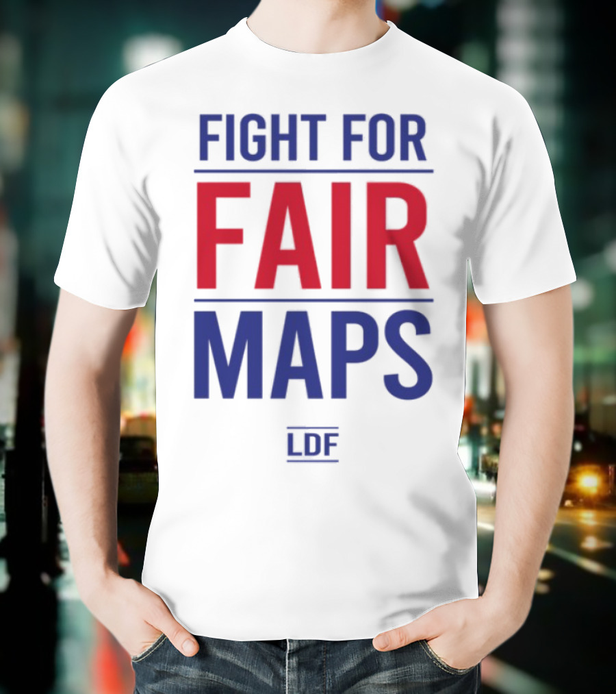 Fight For Fair Maps LDF T-Shirt