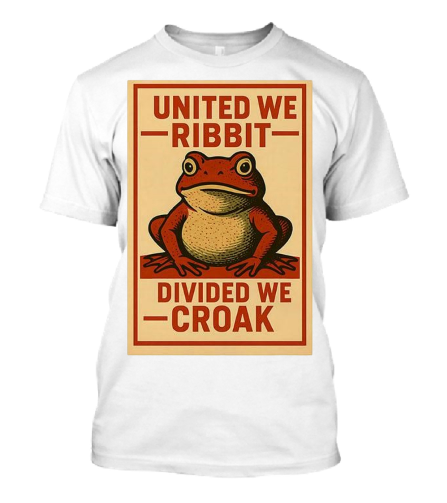 United We Ribbit Divided We Croak Frog Speaking Teamwork Message T-Shirt