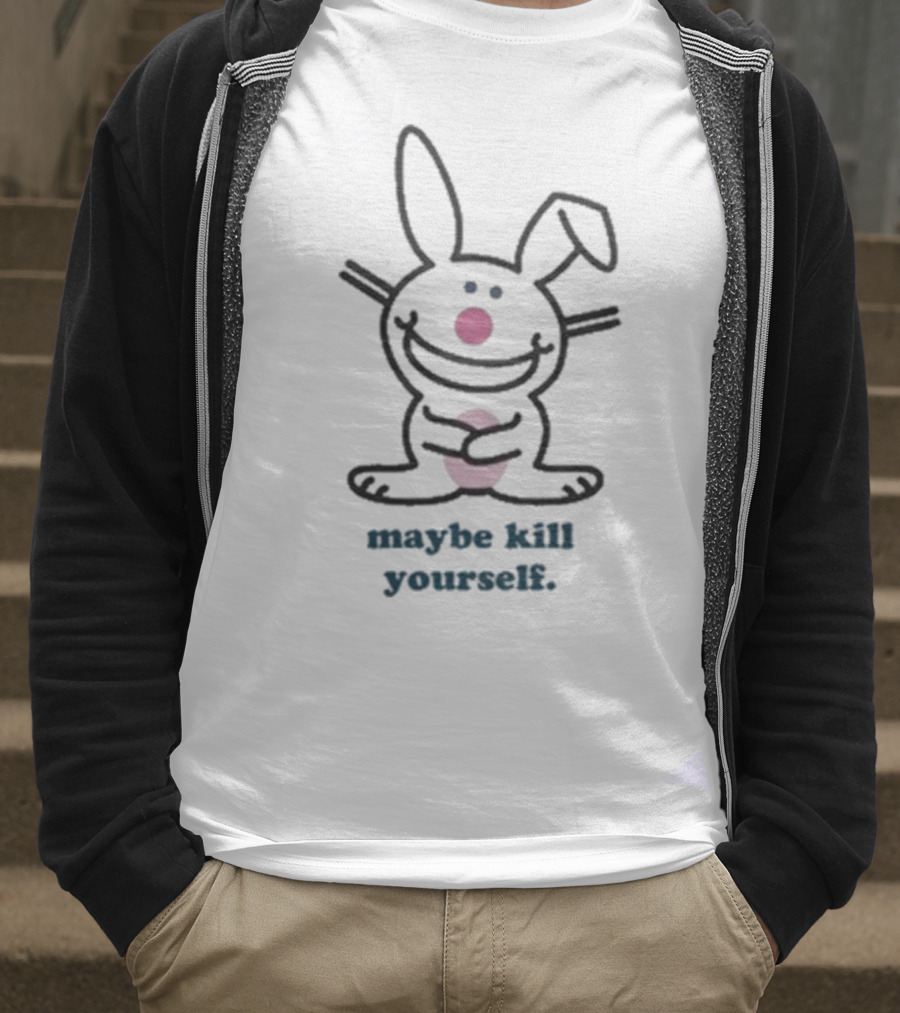 Happy Bunny Maybe Kill Yourself T-Shirt