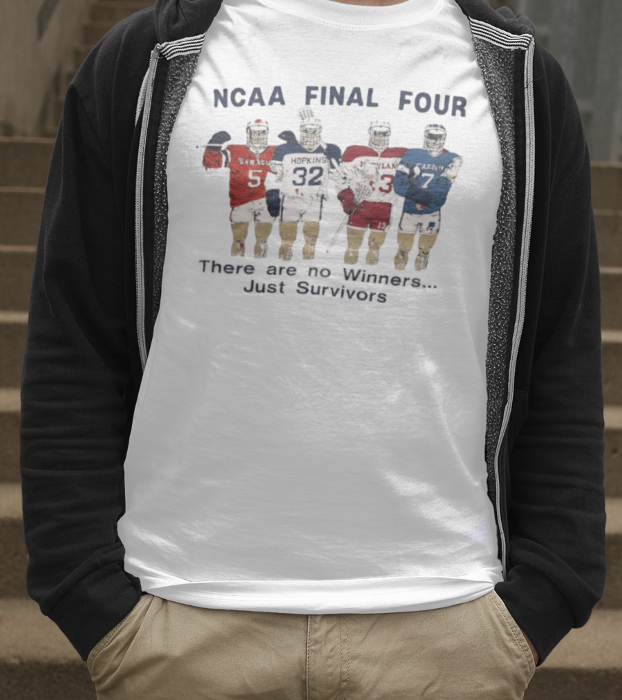 NCAA Final Four Survivors Syracuse Hopkins Maryland North Carolina T-Shirt