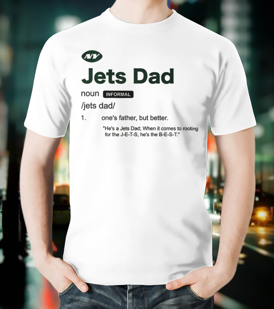 New York Jets Dad Definition Football Fanatic Father's Day Gift T-Shirt