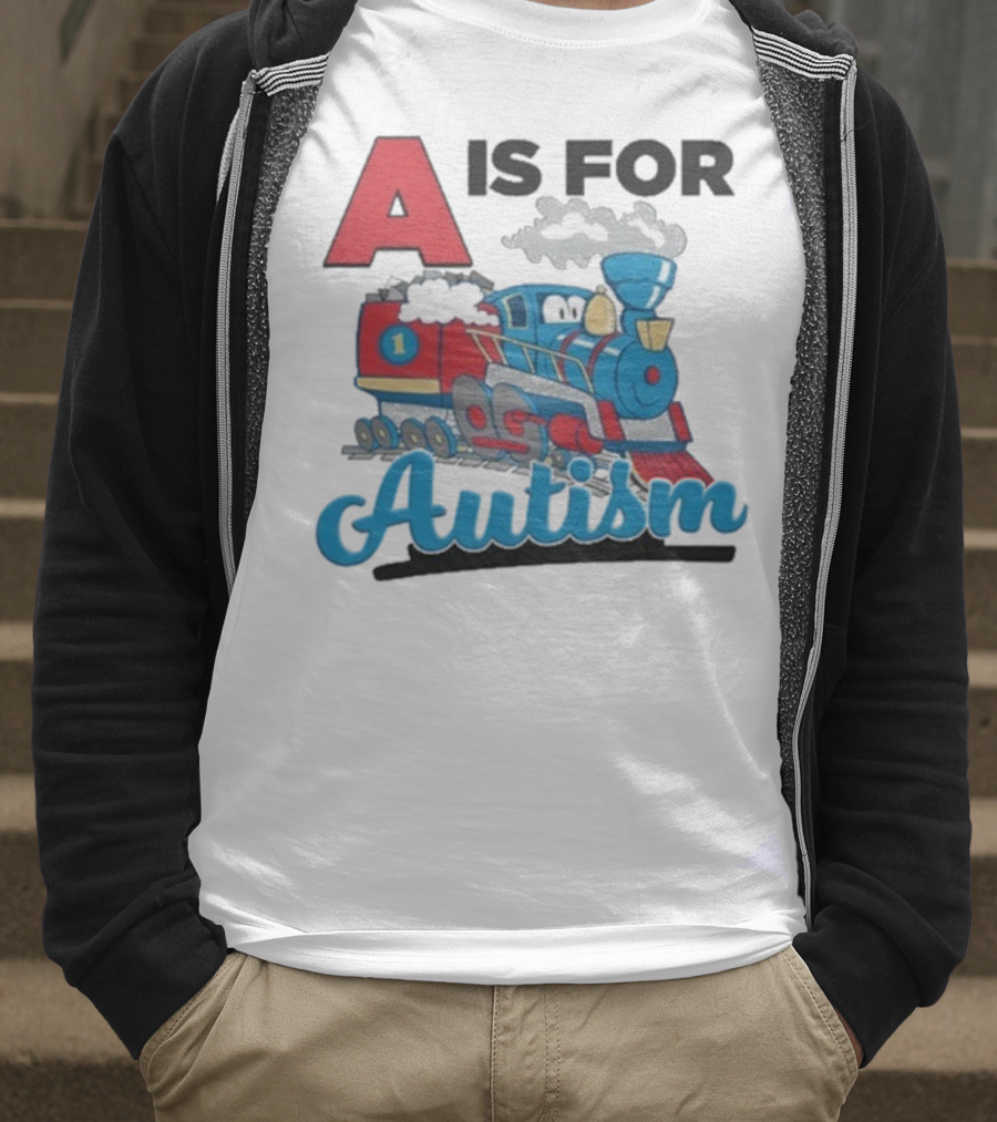 A Is For Autism Train With Clouds And Steam T-Shirt